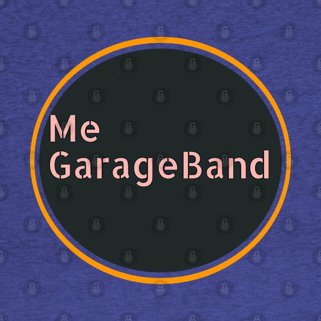 ME GARAGEBAND. by artist369